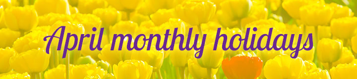 April Monthly Holidays banner