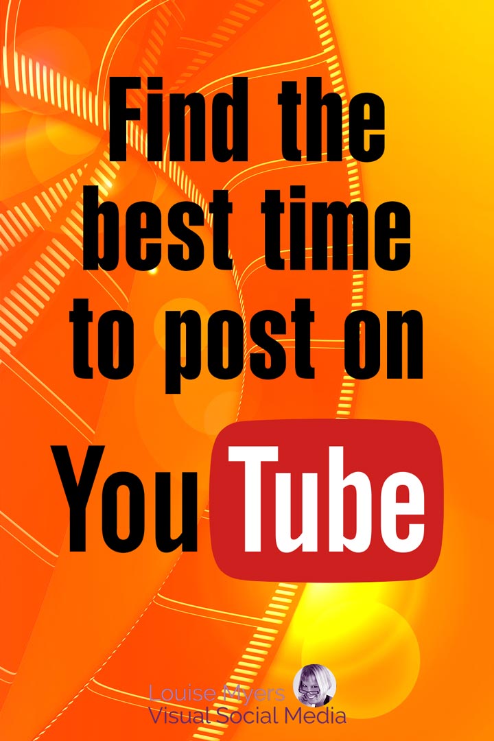 pinnable graphic says find the best times to post on youtube.