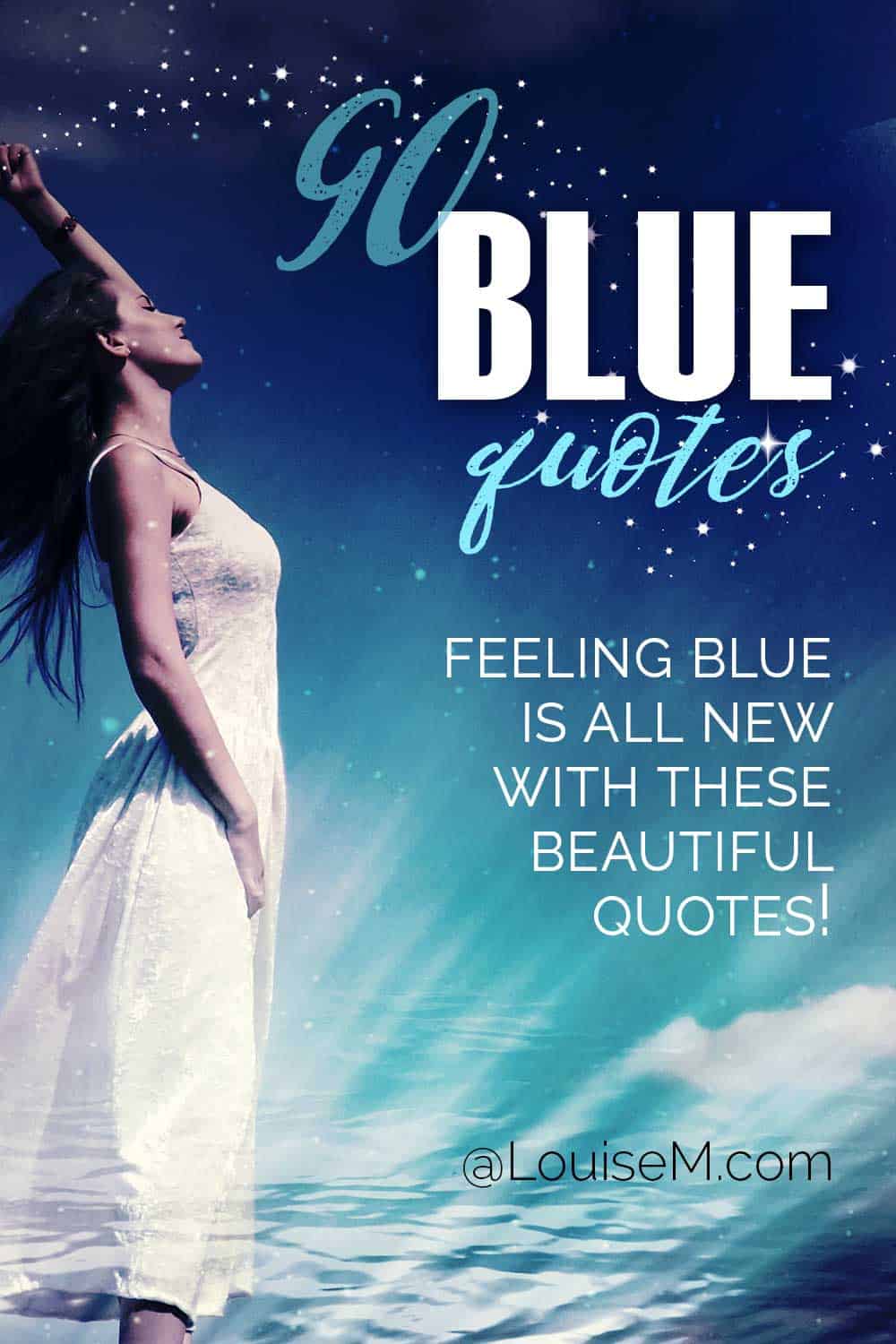 woman tosses stars into a deep blue sky with words describing blue quotes and sayings.