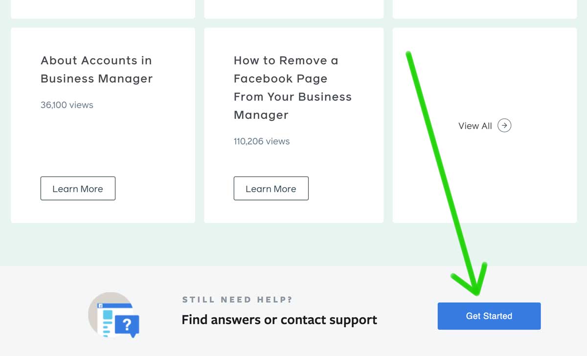 How to Find answers or contact support and Get started in Meta Business Help Center.