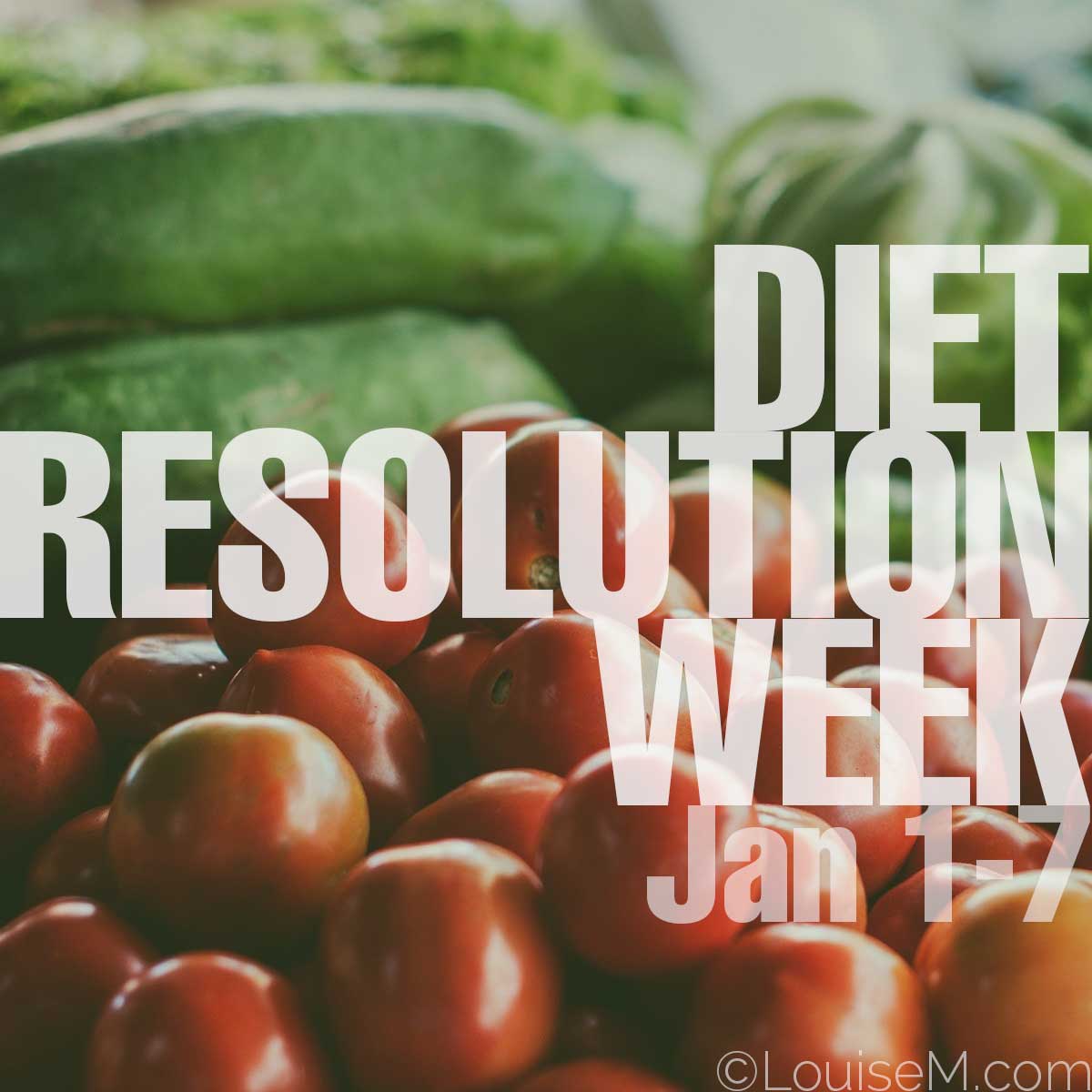 diet resolution week text of photo of vegetables.