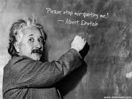 Fake Einstein quotes abound