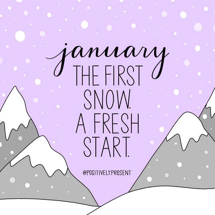 first snow fresh start quote illustration.