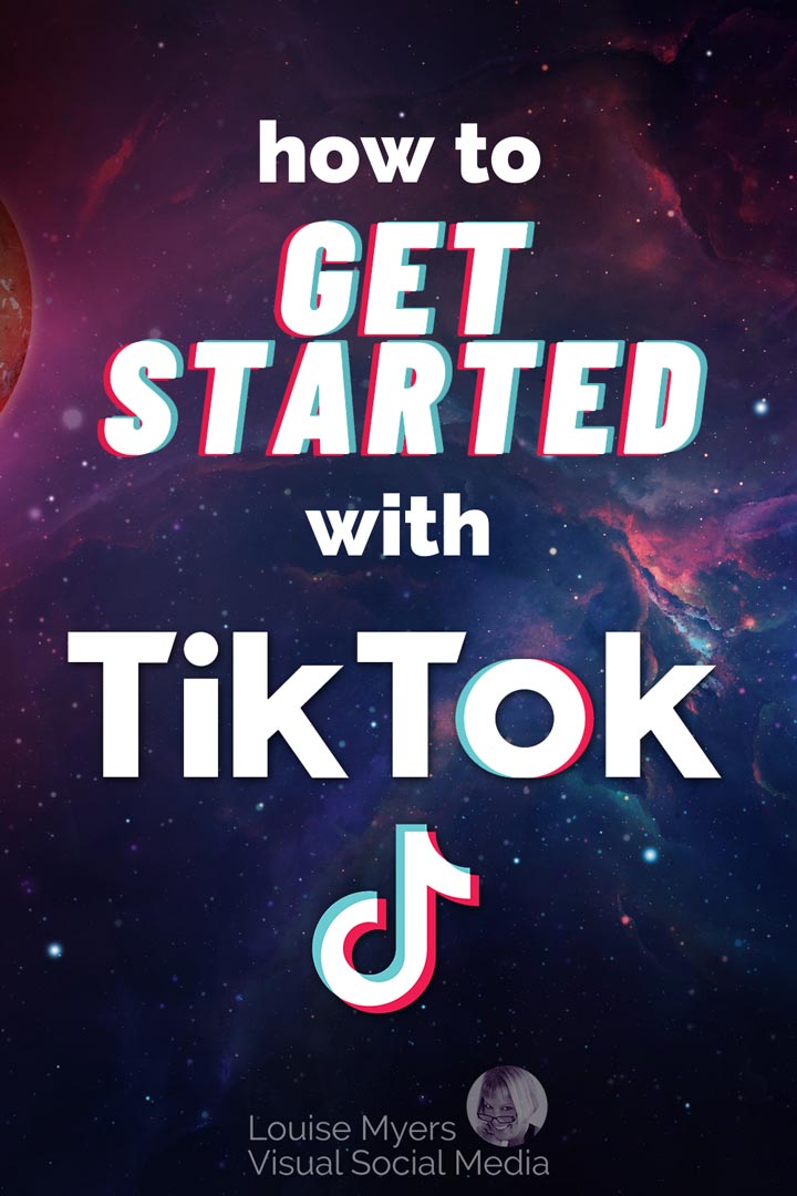 magenta and dark blue universe image with text saying how to get started with tiktok.