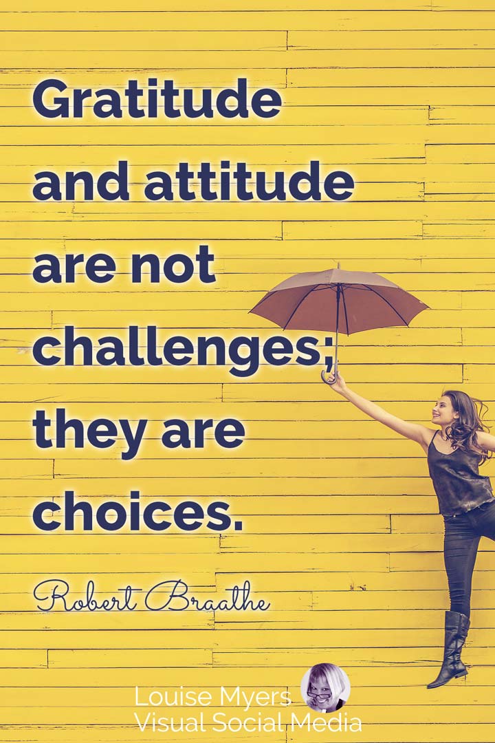 joyful woman with quote, gratitude and attitude are challenges or choices.