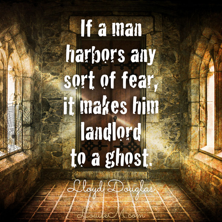 creepy gothic room with Halloween quote: If a man harbors any sort of fear, it makes him landlord to a ghost.