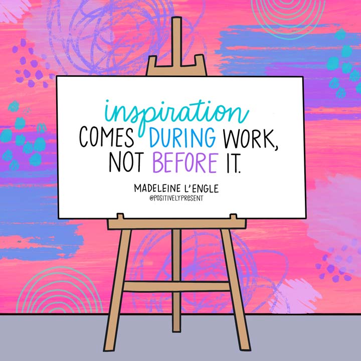 drawing of canvas on easel with quote about inspiration.