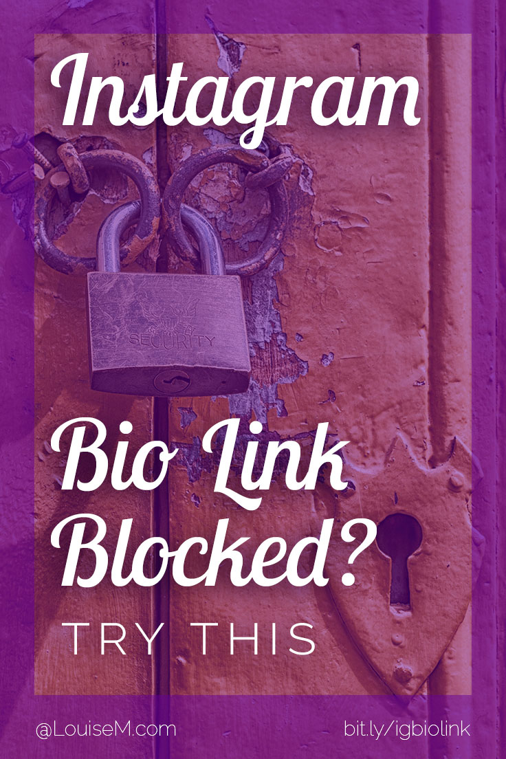 Purplish pinnable graphic of weathered lock asks, Did Instagram block your bio link?