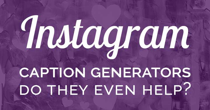 instagram caption generators text on purple header image.