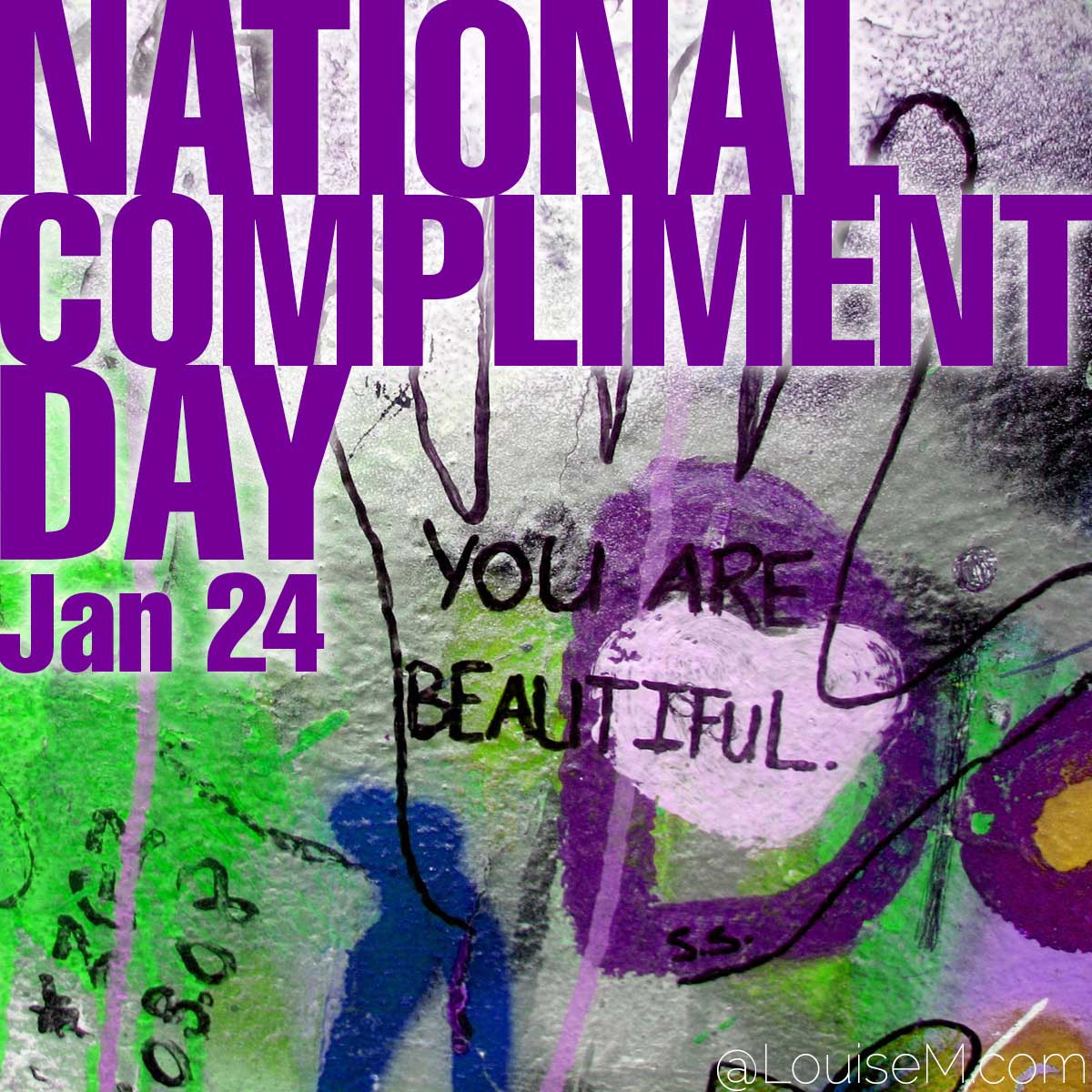 National Compliment Day text over complimentary graffiti photo.