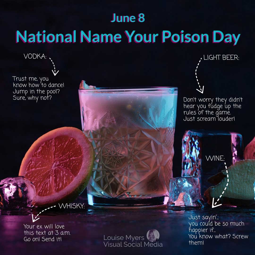 photo of different alcoholic drinks says National Name Your Poison Day with quips.