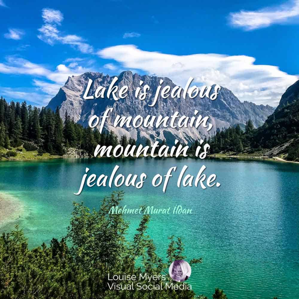 sun on mountain and lake with quote, Lake is jealous of mountain, mountain is jealous of lake.