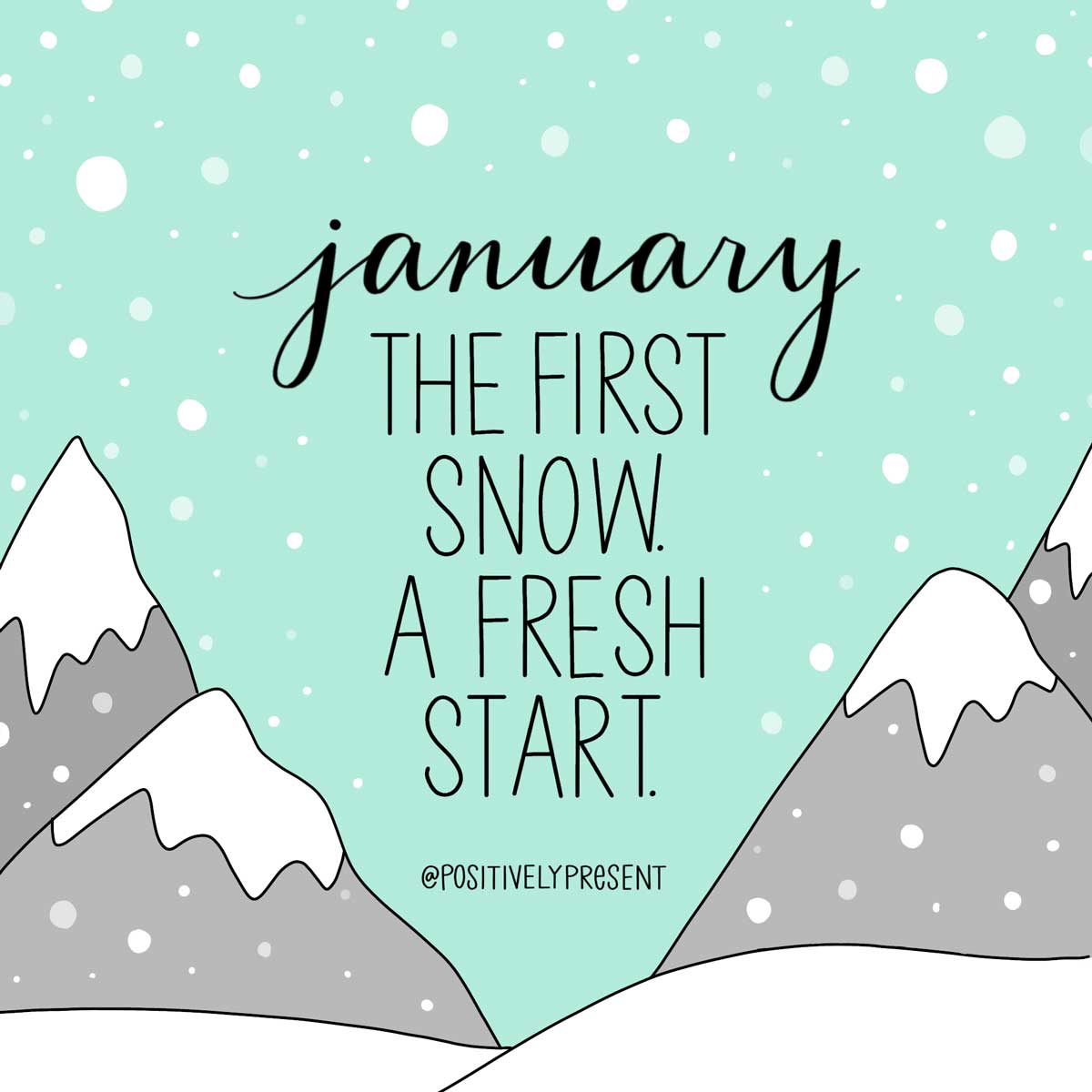 new year fresh start quote on aqua snow scene art.