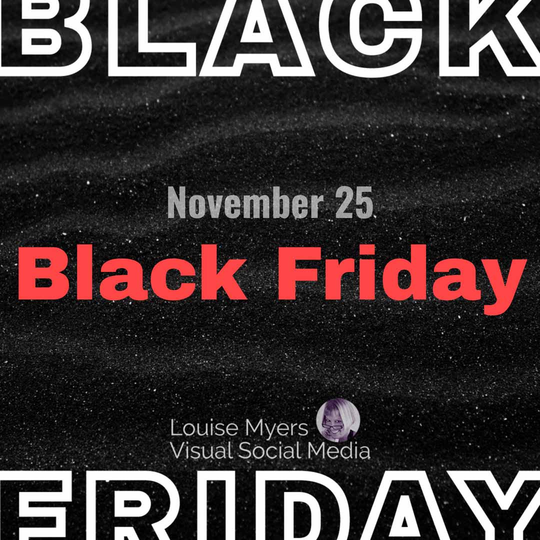 black graphic has large worbsblack friday and smaller words with november date.