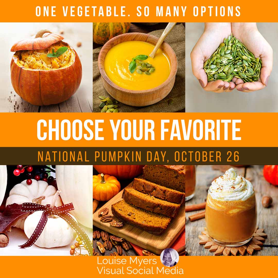 6 ways to serve pumpkin says choose your favorite, october 26 is National Pumpkin Day.