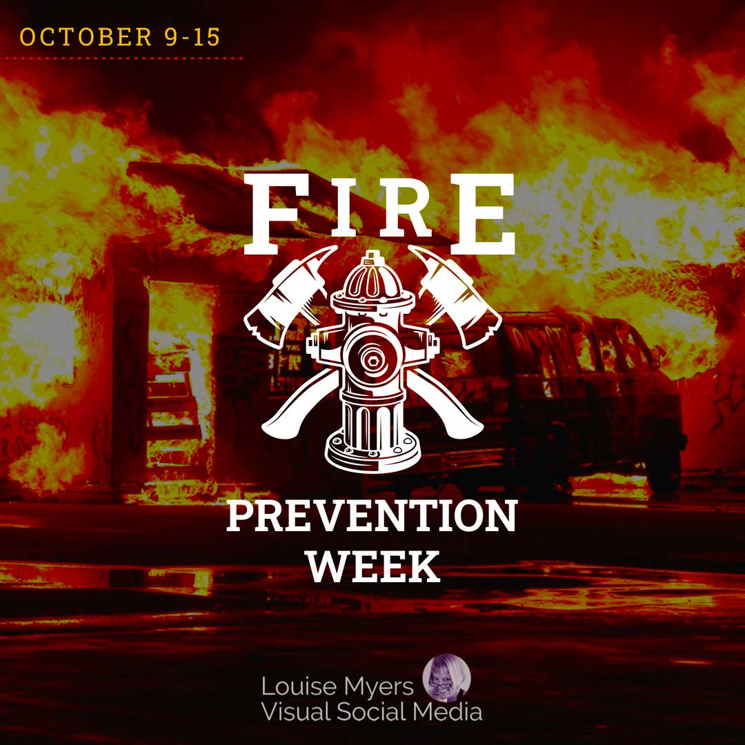 fire engine in fron to blazing fire says october 9 to 15 is Fire Prevention Week.