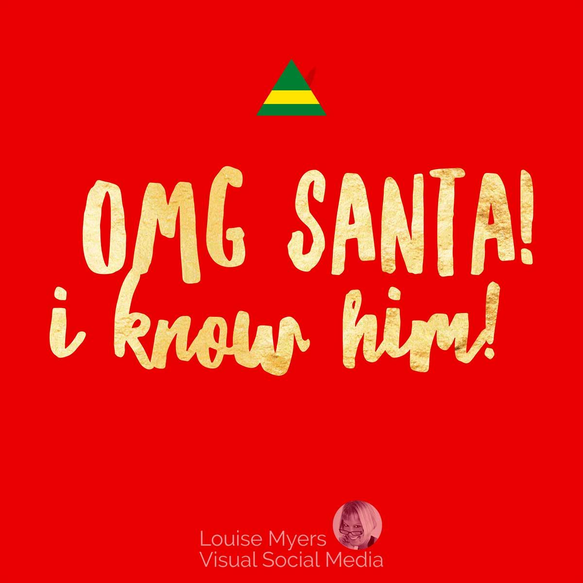 red image has gold elf quote, OMG Santa, I know him!