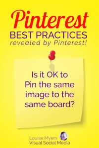 Pinterest marketing tip: Is it OK to Pin the same image to the same board?