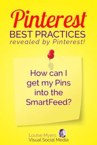 Pinterest marketing tip: How do I get Pins to show up in Smartfeed?