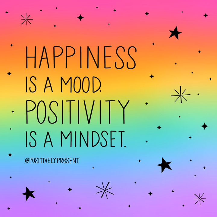 positivity is a mindset quote