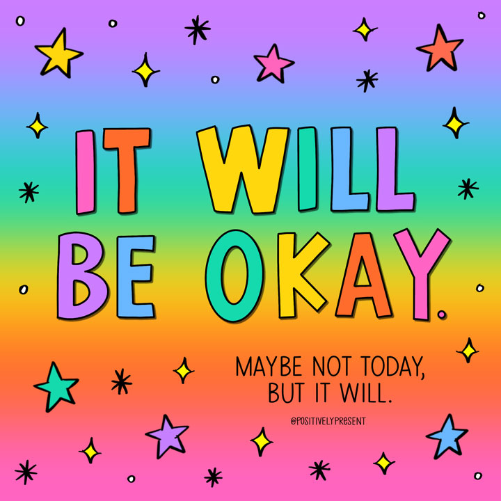 it will be okay quote