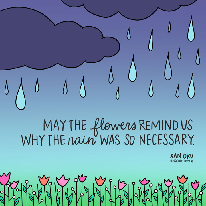 rain brings flowers quote