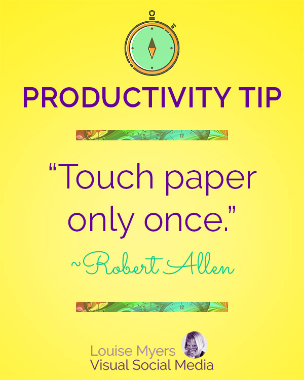 “Touch paper only once.” ― Robert Allen