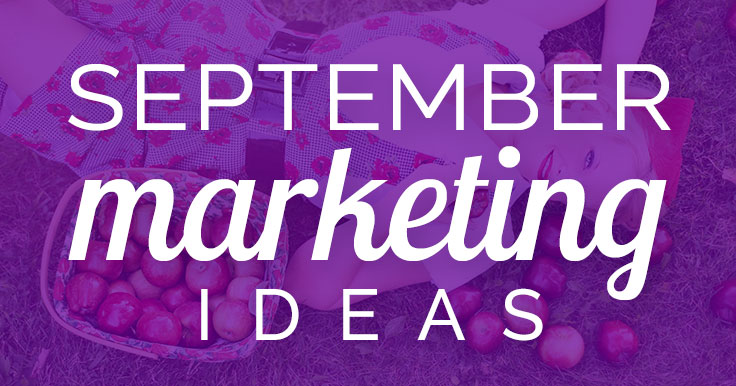 September marketing ideas header image.