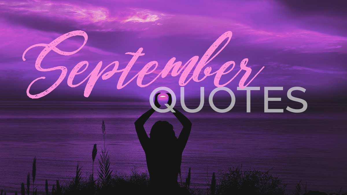 silhouette of woman with hands framing the sun in a purple sunset has words, September quotes.