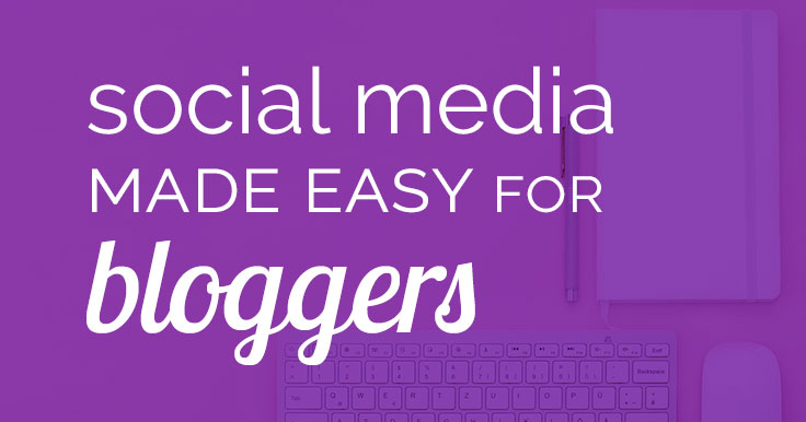 purple banner image with words social media made easy for bloggers.