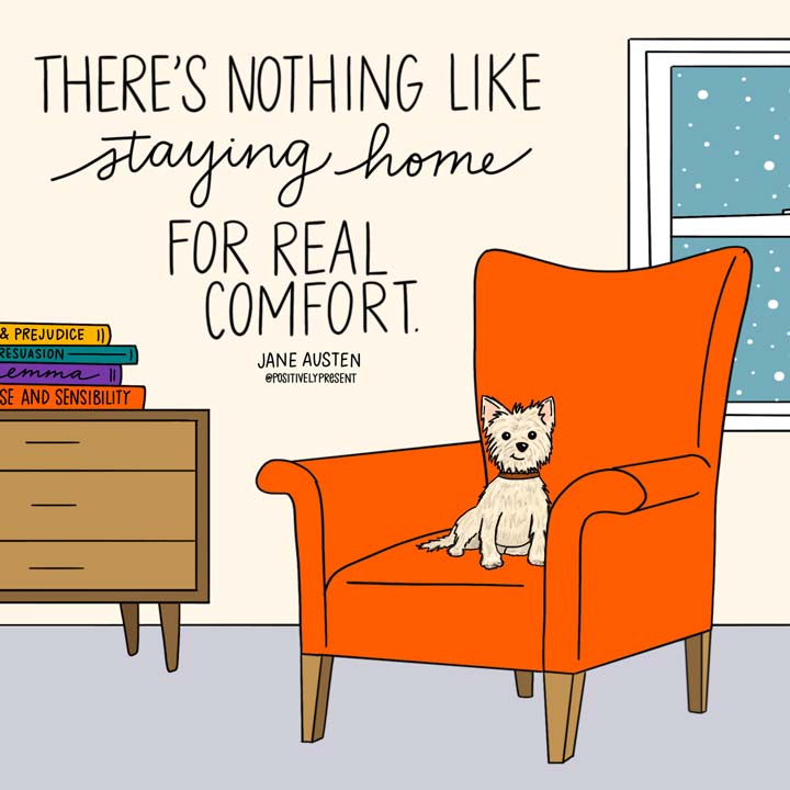 staying home for real comfort illustrated quote.