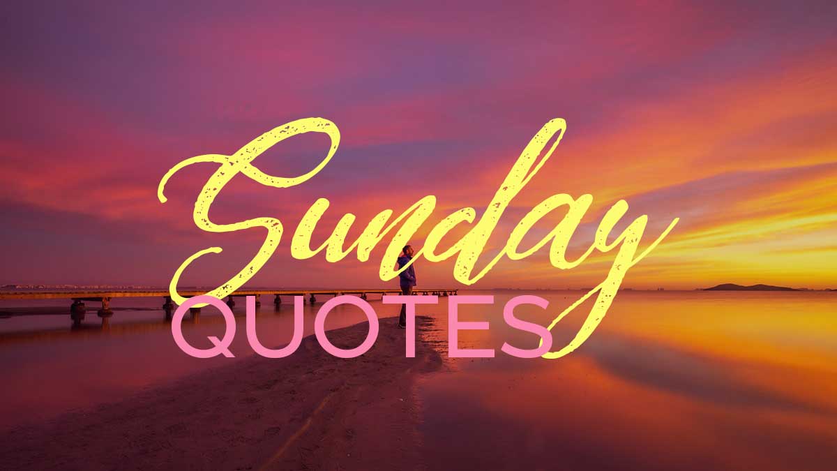 gorgeous sunrise in purple orange and yellow with words, Sunday quotes.