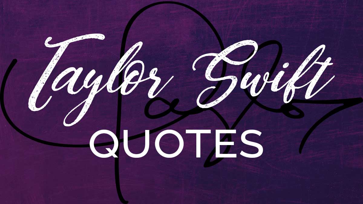 Taylor Swift quotes text on purple header image.