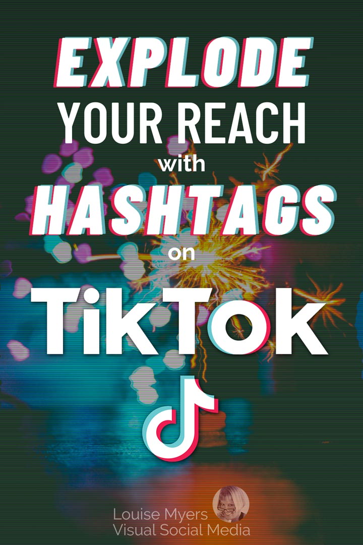 explode reach with tiktok hashtags pinnable image