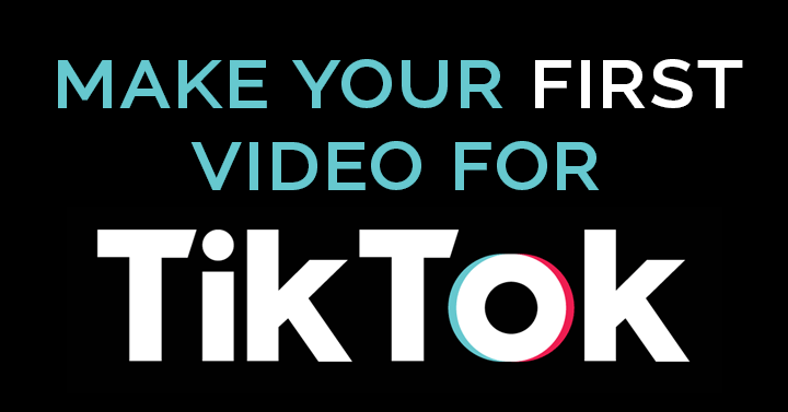 make your first tiktok video banner image.