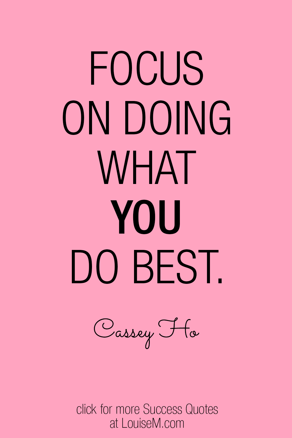 Focus on doing what you do best quote graphic