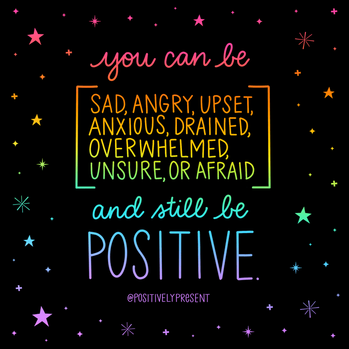 you can be sad and still positive quote